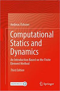 Computational Statics and Dynamics, 3rd Edition