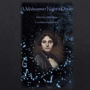 A Midsummer Night's Dream by Maria Krestovskaya