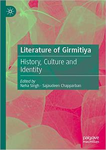 Literature of Girmitiya History, Culture and Identity