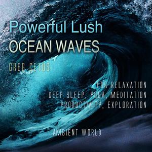 Powerful Lush Ocean Waves by Greg Cetus