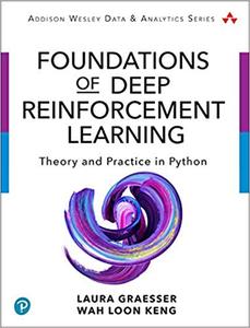 Foundations of Deep Reinforcement Learning Theory and Practice in Python