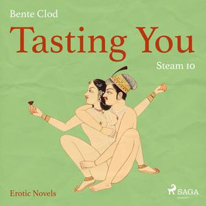 Tasting You 10 Steam by Bente Clod