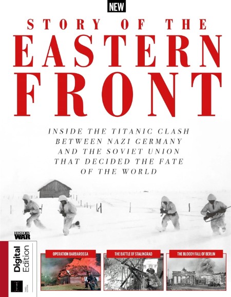 History of War Story of The Eastern Front - 3rd Edition - February 2023