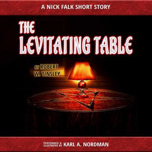The Levitating Table by Robert Tinsley
