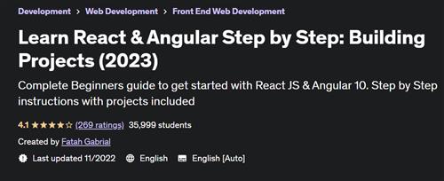 Learn React & Angular Step by Step Building Projects (2023)