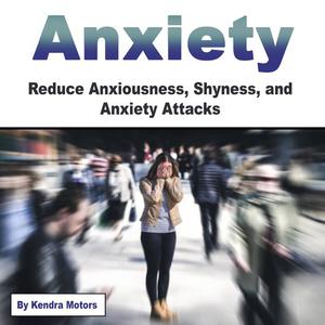 Anxiety by Kendra Motors