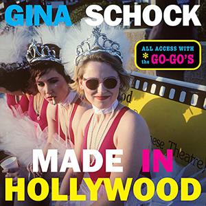 Made in Hollywood All Access with the Go-Go's [Audiobook]