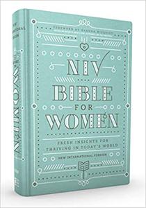 NIV, Bible for Women, Hardcover Fresh Insights for Thriving in Today's World