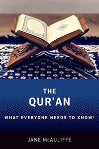 The Qur'an What Everyone Needs to Know