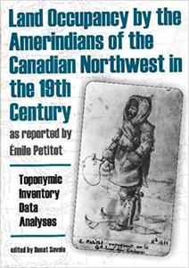 Land Occupancy by the Amerindians of the Canadian Northwest in the 19th Century