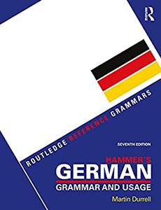 Hammer's German Grammar and Usage (7th Edition)