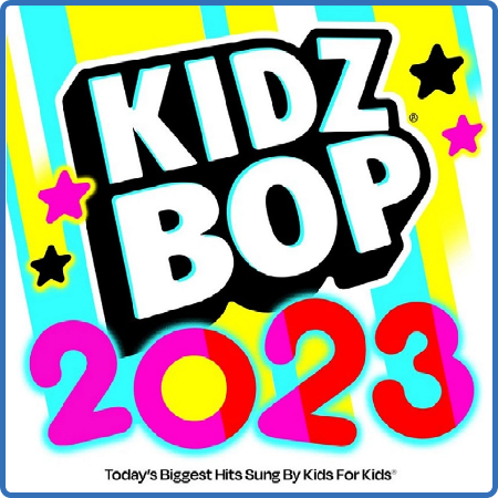 Kidz Bop Kids - (2023)