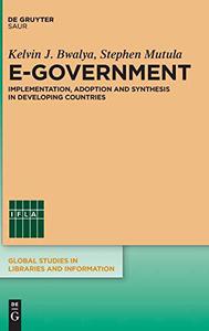 E-Government Implementation, Adoption and Synthesis in Developing Countries