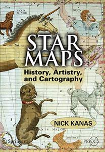 Star Maps History, Artistry, and Cartography