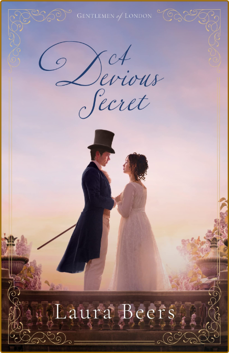 A Devious Secret  A Regency Rom - Laura Beers