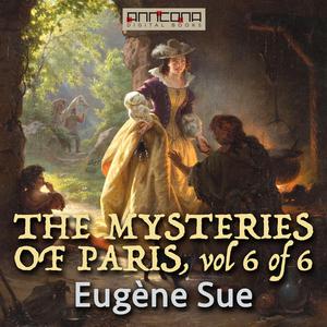 The Mysteries of Paris vol 6(6) by Eugène Sue