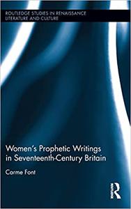 Women's Prophetic Writings in Seventeenth-Century Britain
