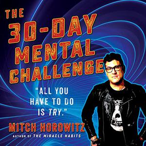 The 30 Day Mental Challenge [Audiobook]