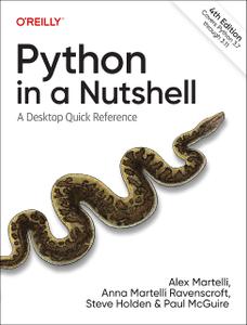Python in a Nutshell A Desktop Quick Reference, 4th Edition
