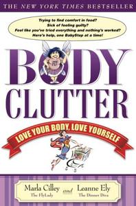 Body Clutter Love Your Body, Love Yourself