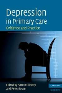 Depression in Primary Care Evidence and Practice