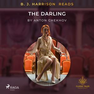 B. J. Harrison Reads The Darling by Anton Chekhov