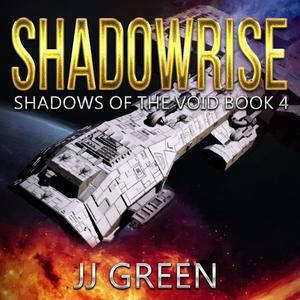 Shadowrise by J.J. Green