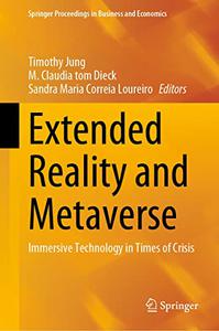 Extended Reality and Metaverse Immersive Technology in Times of Crisis