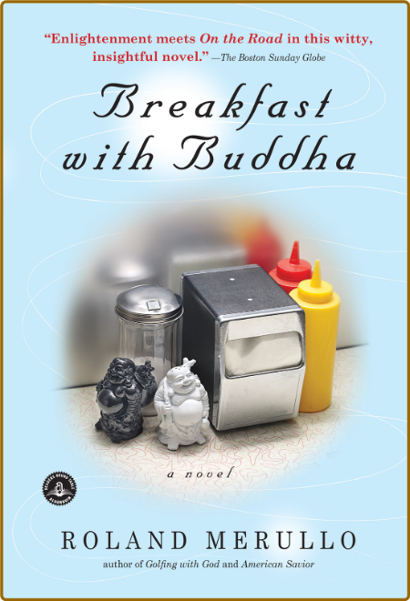 Breakfast With Buddha by Roland Merullo