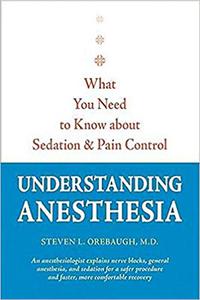 Understanding Anesthesia What You Need to Know about Sedation and Pain Control