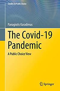 The Covid-19 Pandemic A Public Choice View