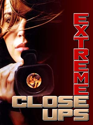 Extreme Closeups /   (Randall St. George, Silhouette Entertainment Group) [2003 ., Erotic, Suspence, Drama]
