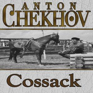 The Cossack by Anton Chekhov