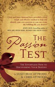 The Passion Test The Effortless Path to Discovering Your Destiny