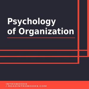 Psychology of Organization by Introbooks Team