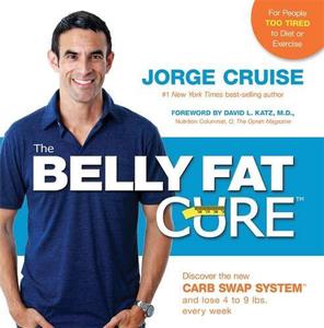 The Belly Fat Cure No Dieting with the NEW SugarCarb Approved Foods