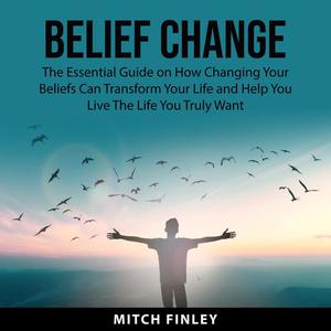 Belief Change by Mitch Finley