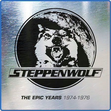 Steppenwolf - The Epic Years 1974-1976 (2023)