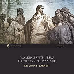 Walking With Jesus The Gospel by Mark