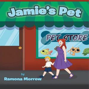 Jamie's Pet by Ramona Morrow