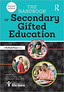 The Handbook of Secondary Gifted Education Ed 2