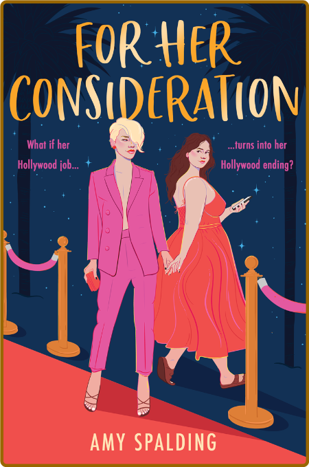 For Her Consideration - Amy Spalding
