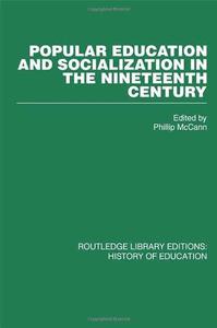 Popular Education and Socialization in the Nineteenth Century