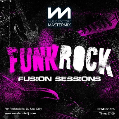Various Artists - Mastermix Funk Rock Fusion Sessions (2023)