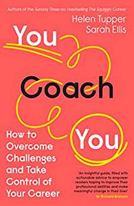 You Coach You How to Overcome Challenges and Take Control of Your Career