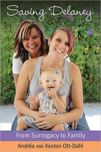 Saving Delaney From Surrogacy to Family