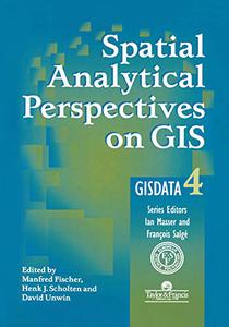 Spatial Analytical Perspectives on GIS