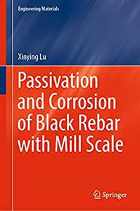 Passivation and Corrosion of Black Rebar with Mill Scale