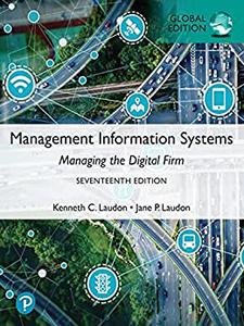 Management Information Systems Managing the Digital Firm (17th Edition) [Repost]