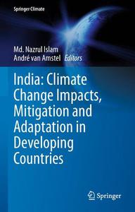 India Climate Change Impacts, Mitigation and Adaptation in Developing Countries